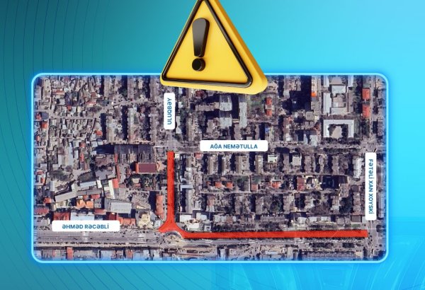 Bakıda bu marşrutların hərəkət istiqamətində dəyişiklik ediləcək