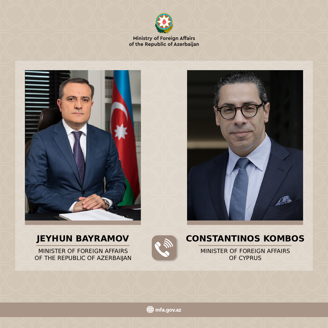 Ceyhun Bayramov ilə Kiprin xarici işlər naziri arasında telefon danışığı olub