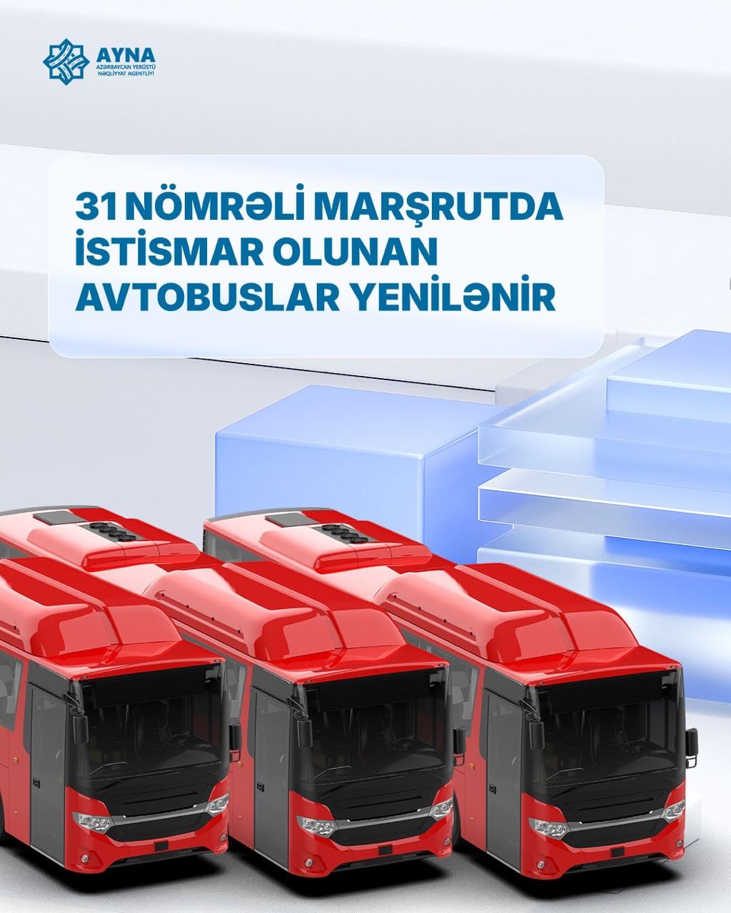 Paytaxtın bu ərazisində hərəkətdə olan avtobuslar yenilənir (FOTO)