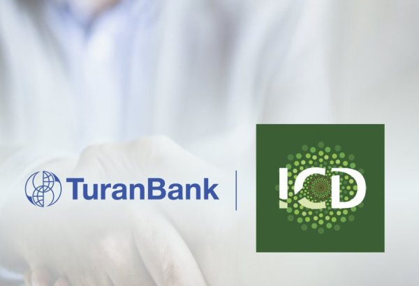 TuranBank Özəl Sektorun İnkişafı üzrə İslam Korporasiyası (ICD) ilə 15 milyon ABŞ dolları həcmində saziş imzalayıb