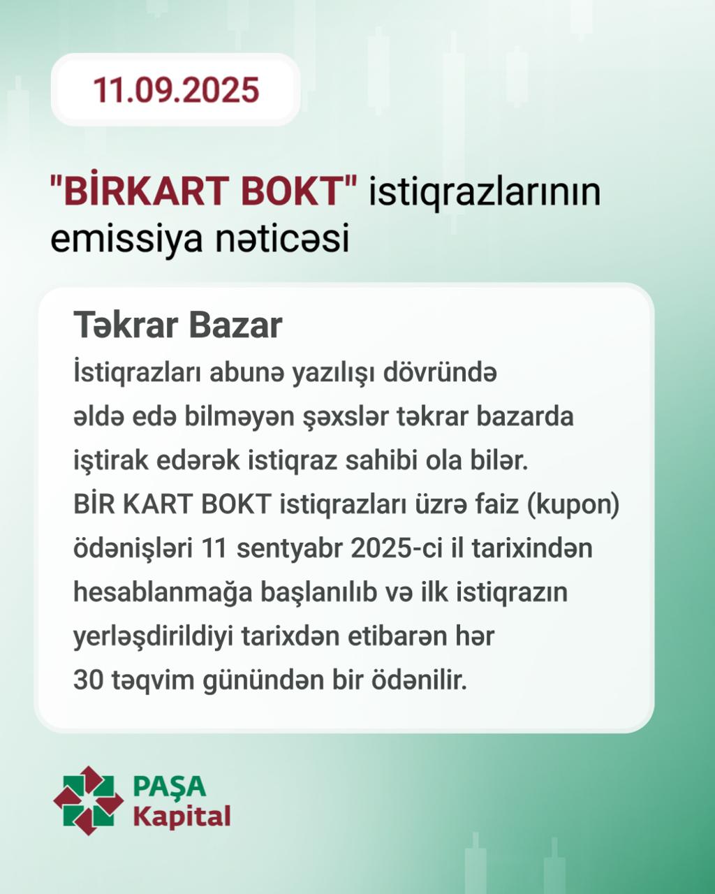 PAŞA Kapital "BirKart BOKT" MMC-nin 2 milyon manatlıq istiqraz emissiyasını uğurla həyata keçirdi
