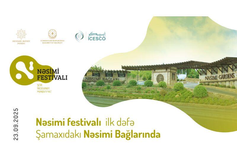 Nəsimi festivalı ilk dəfə Şamaxıdakı Nəsimi Bağlarında!