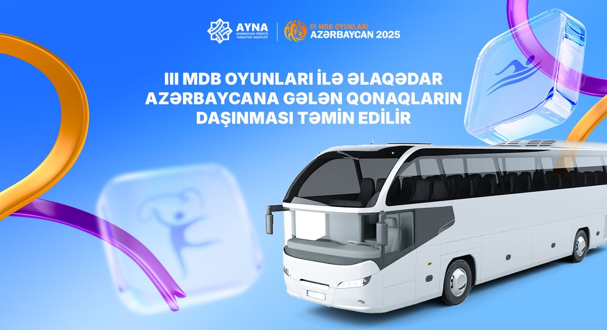III MDB Oyunları ilə əlaqədar AYNA gücləndirilmiş iş rejimində çalışır
