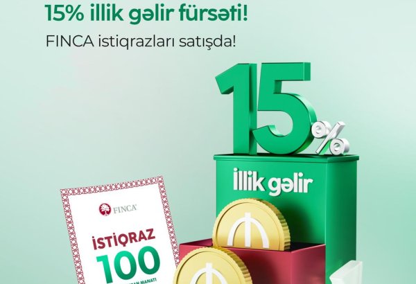 PAŞA Kapital ilə 15% gəlirli "FINCA Azerbaijan" istiqrazlarına investisiya