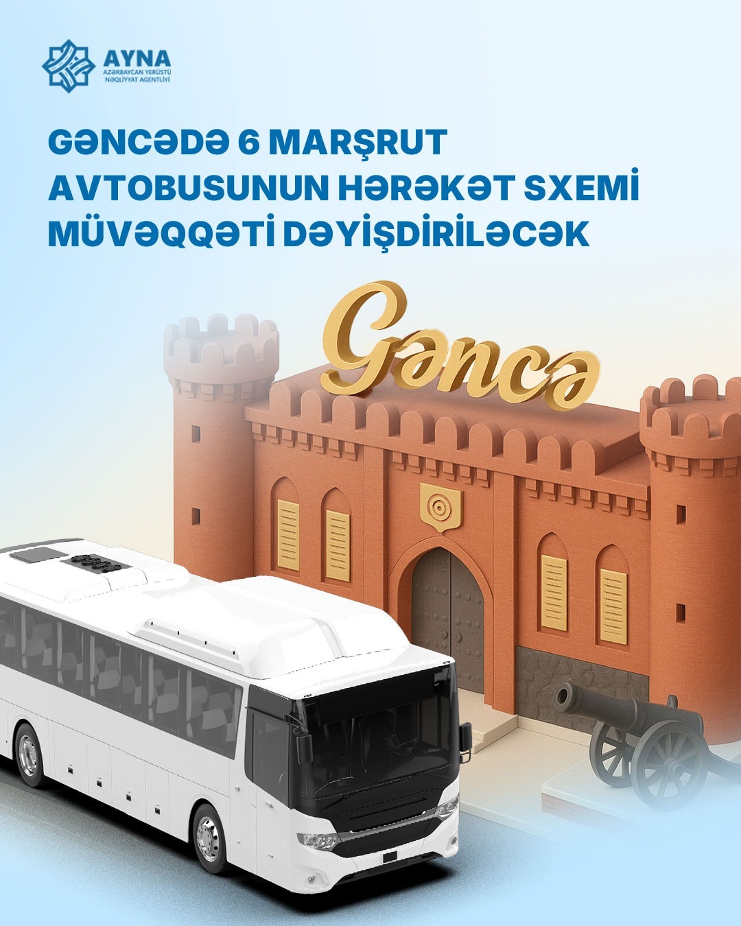 Gəncədə 6 marşrut avtobusunun hərəkət sxemi müvəqqəti dəyişdirilir