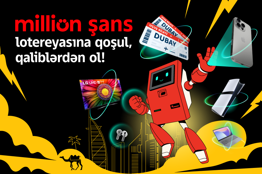 “Milliön şans” lotereyasına möhtəşəm hədiyyələrlə start verildi!