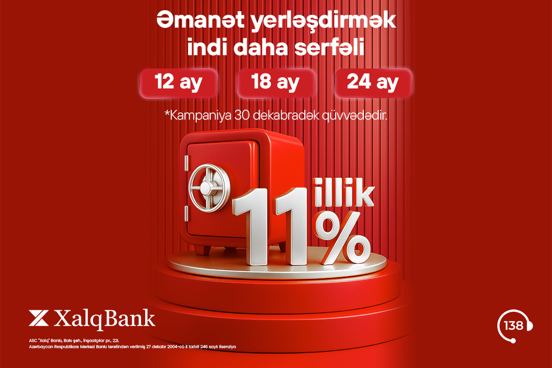 Xalq Bank əmanət məhsulları üzrə sərfəli kampaniya təqdim edir