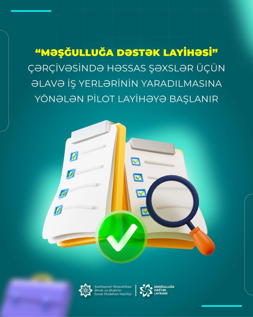 Həssas şəxslər üçün əlavə iş yerlərinin yaradılmasına yönələn pilot layihəyə başlanır