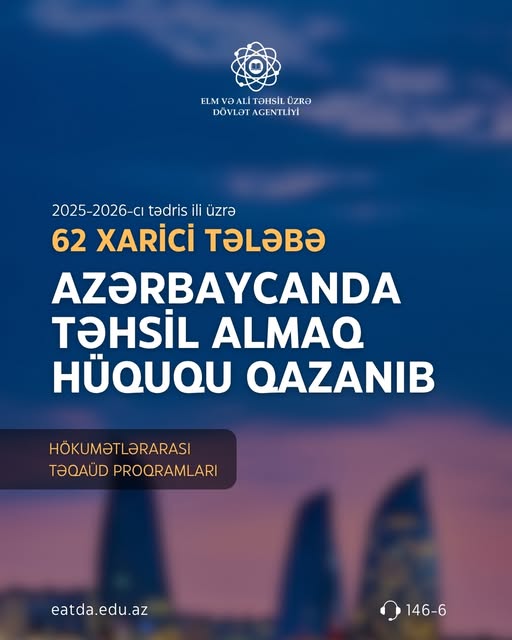 62 xarici tələbə Azərbaycanda təqaüd proqramı ilə təhsil alacaq