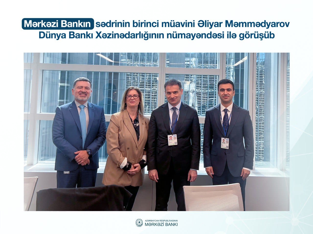 Mərkəzi Bank və Dünya Bankı Xəzinədarlığı arasında əməkdaşlıq perspektivləri müzakirə olunub