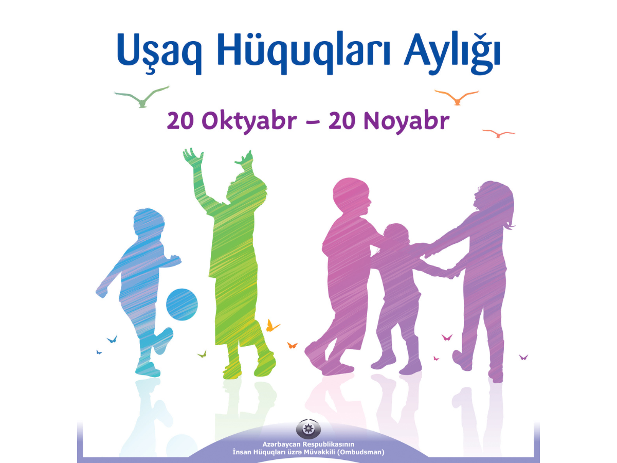 Azərbaycanda “Uşaq Hüquqları Aylığı” elan edilib – Ombudsmanın müracəti