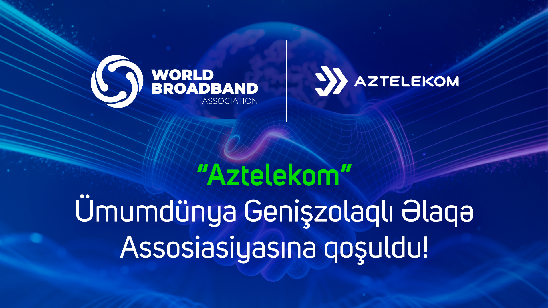 “Aztelekom” beynəlxalq assosiasiyaya qoşuldu