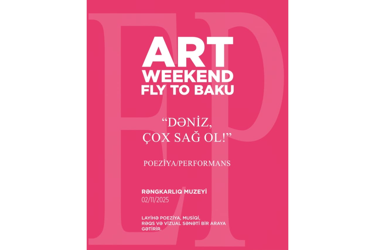 "Art Weekend" zamanı “Dəniz, çox sağ ol! təqdim ediləcək (VİDEO)