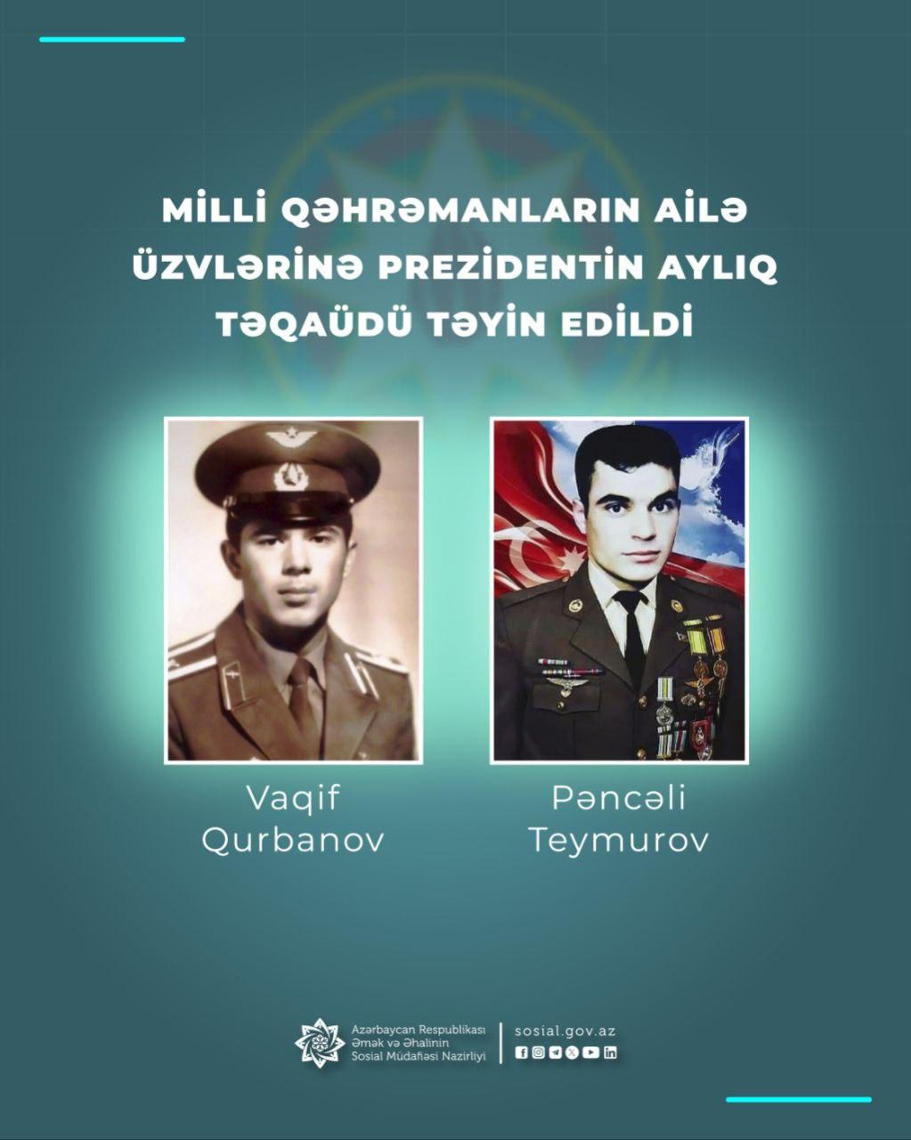 Milli Qəhrəmanlar Pəncəli Teymurov və Vaqif Qurbanovun ailə üzvlərinə Prezidentin aylıq təqaüdü təyin edildi