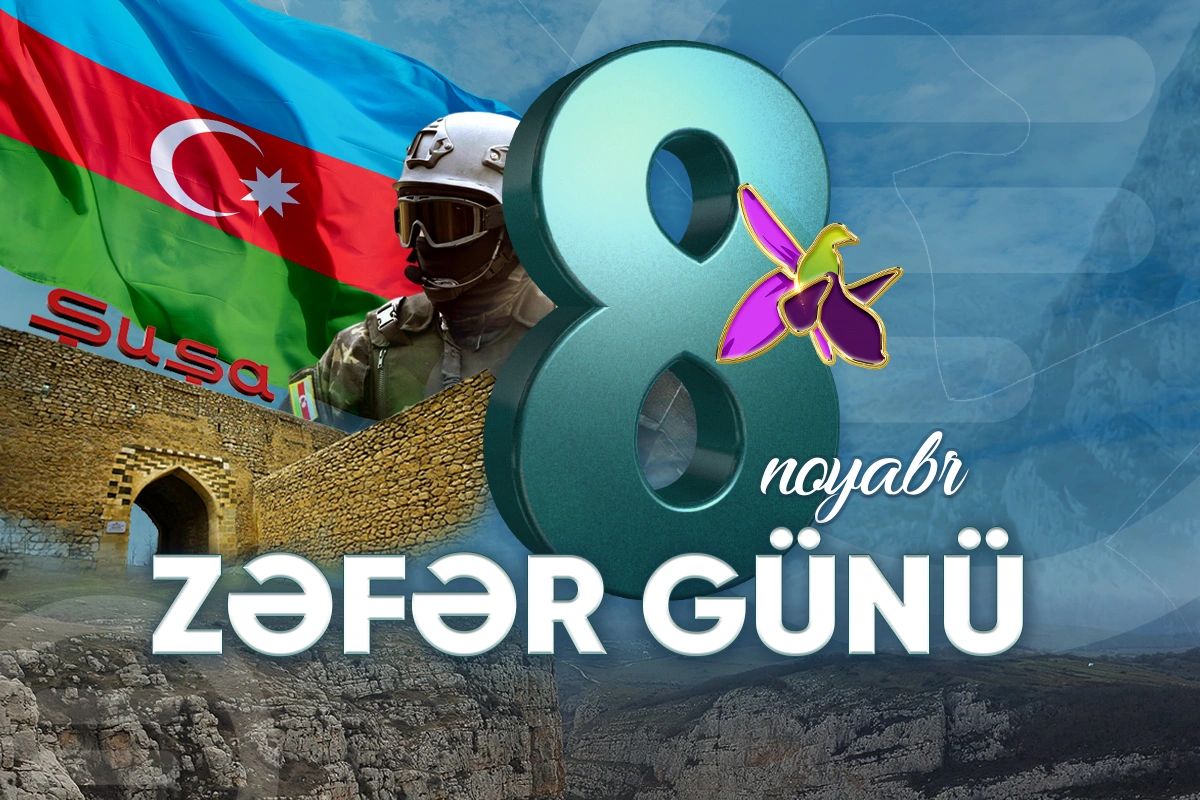 8 Noyabr – Zəfər Günü: Qəhrəmanlığın və Qürurun Təntənəsi