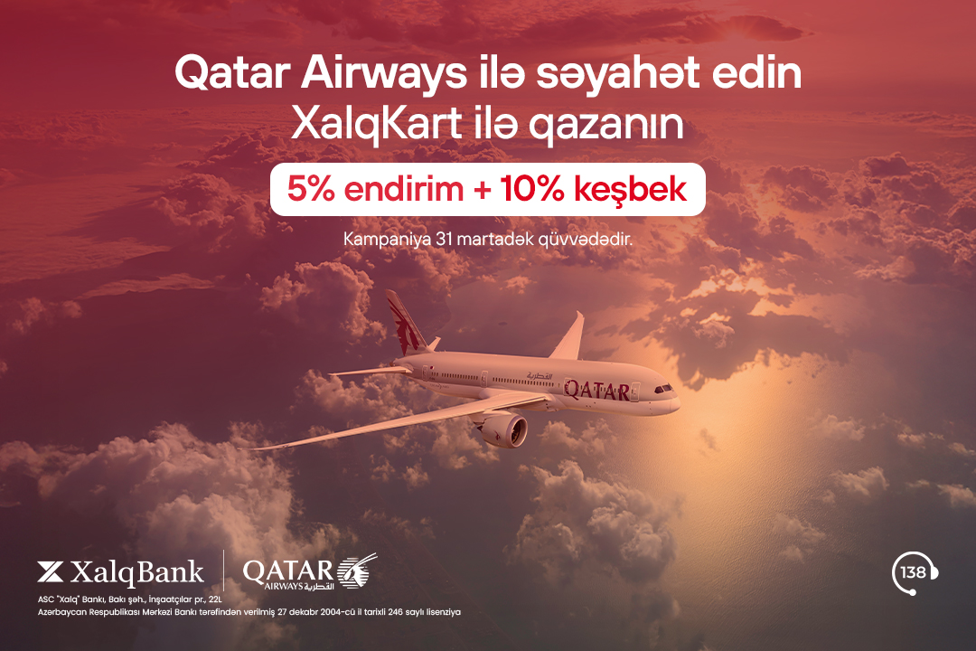 XalqKart-la Qatar Airways aviabiletləri alışında 10% keşbek qazanın