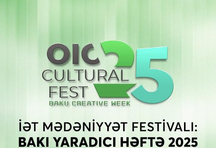 Bakıda ilk dəfə İslam Əməkdaşlıq Təşkilatının Mədəniyyət Festivalı keçiriləcək