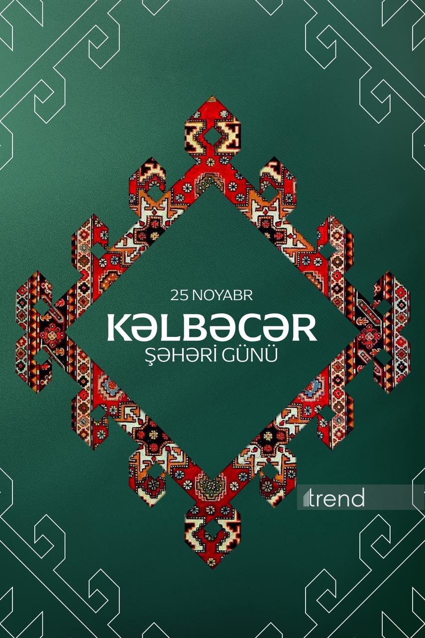 Kəlbəcərdə ilk dəfə Şəhər Günü keçirilir