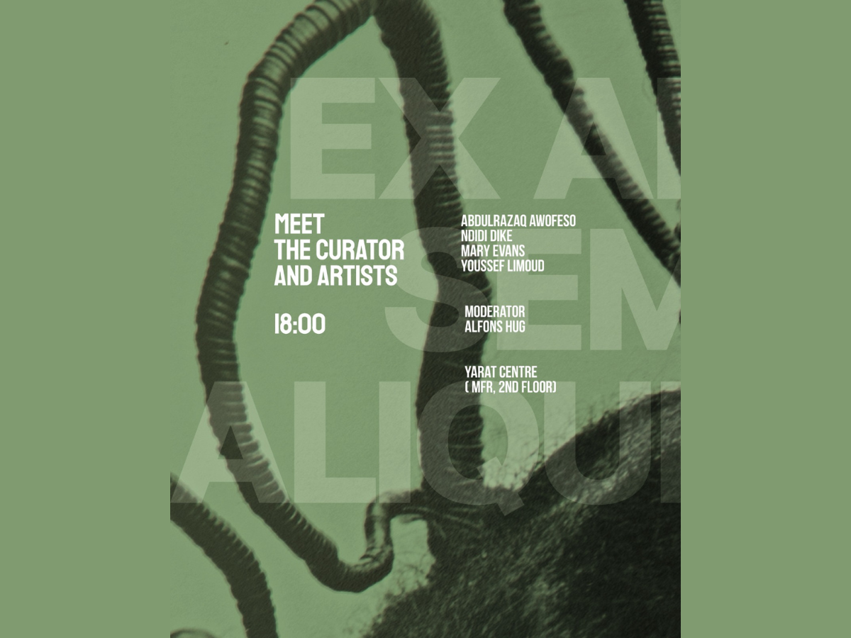 YARAT Müasir İncəsənət Mərkəzində “Ex Africa semper aliquid novi” adlı qrup sərgisinin açılışı keçiriləcək (FOTO)