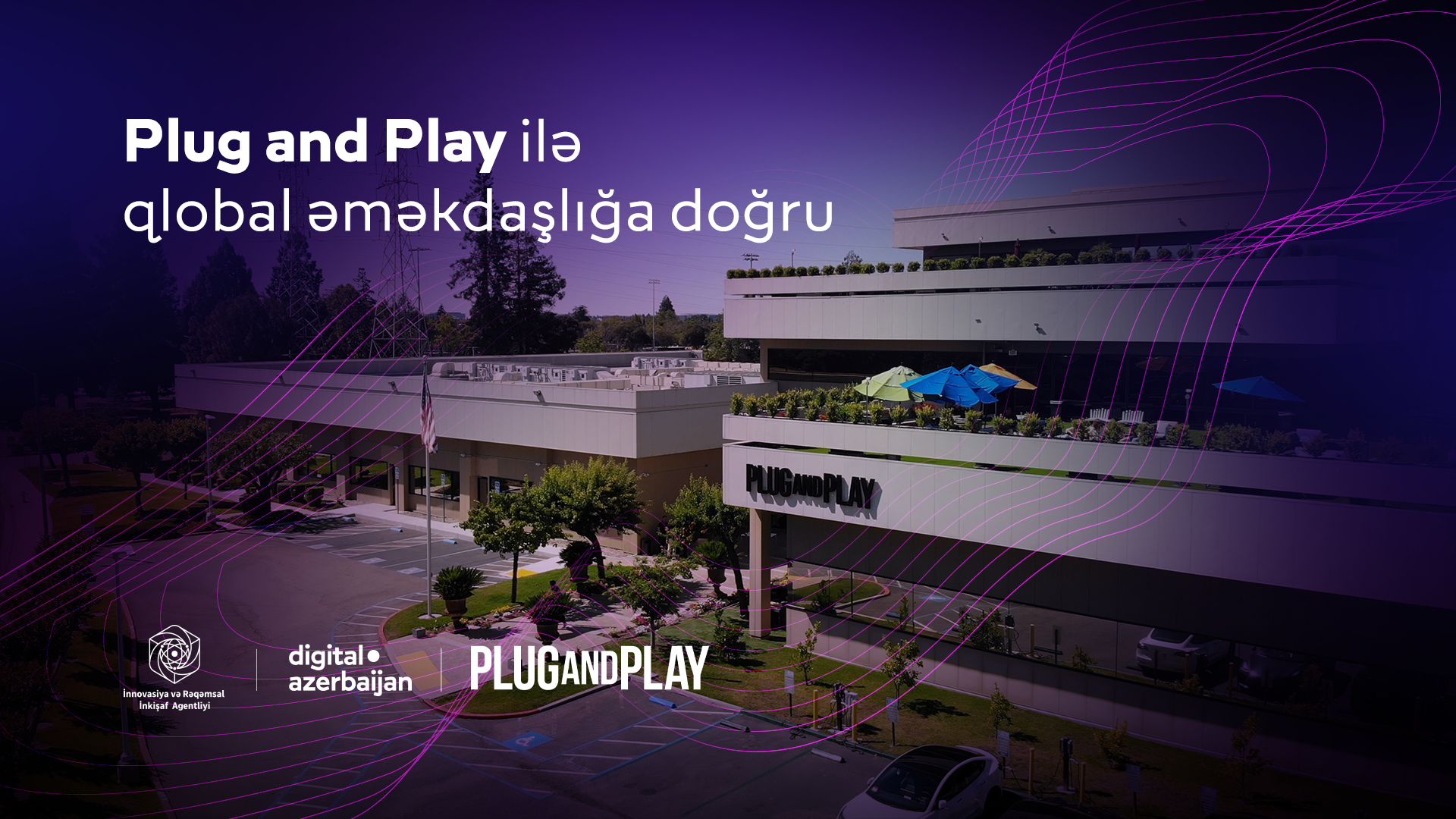 ABŞ-nin qlobal innovasiya platforması “Plug and Play” ilə İRİA əməkdaşlığa başlayır