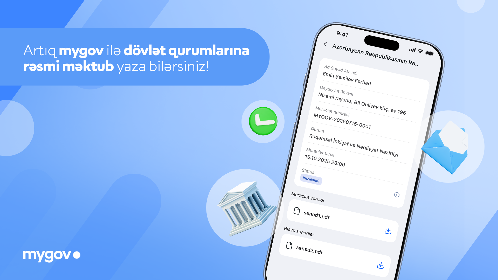 Artıq vətəndaşlar “mygov” üzərindən istənilən dövlət qurumuna rəqəmsal formada rəsmi məktub göndərə və qəbul edə biləcəklər