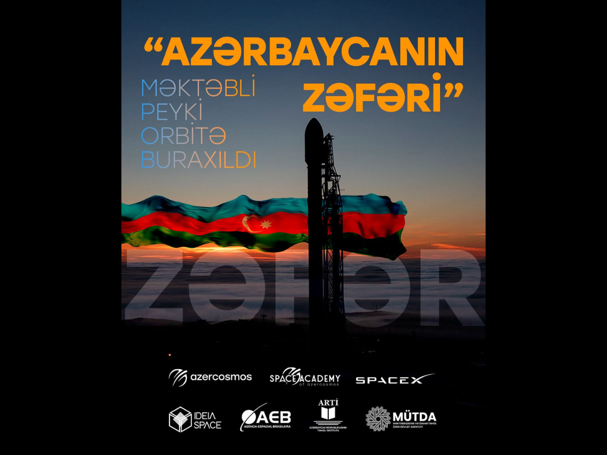 Azərbaycanlı məktəblilərin hazırladığı “Azərbaycanın Zəfəri” peyki orbitə göndərilib