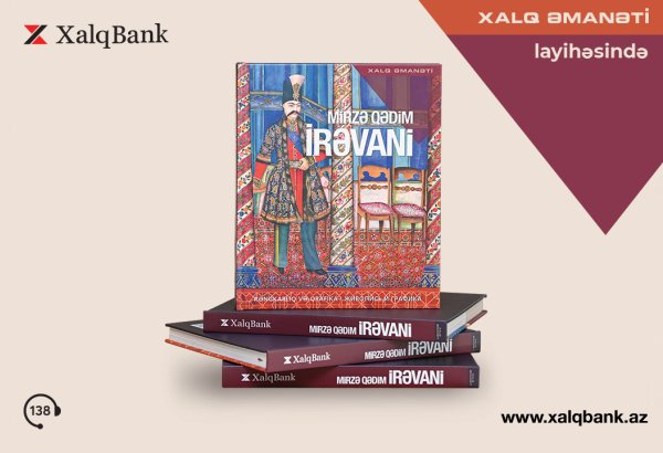 Mirzə Qədim İrəvani “Xalq Əmanəti” layihəsinin 26-cı nəşrində (FOTO)