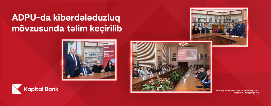 Kapital Bank-ın kiberdələduzluqla mübarizə mövzusunda təlimləri davam edir