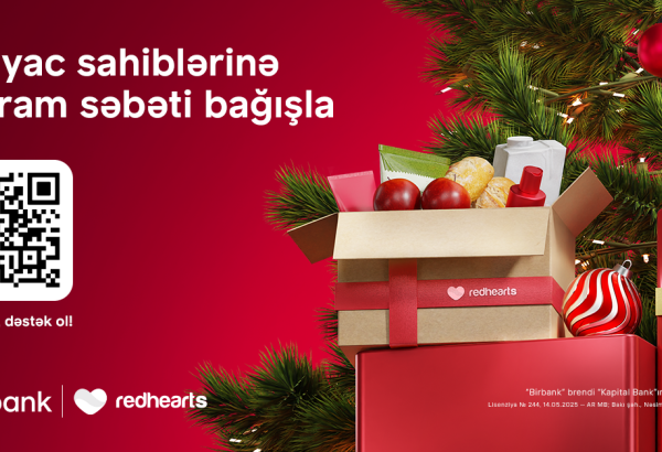 Qırmızı Ürəklər Fondu “Bayram Səbəti” xeyriyyə aksiyasına start verir