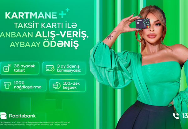 Yay xərclərinizi kartmane taksit kartı ilə idarə edin!