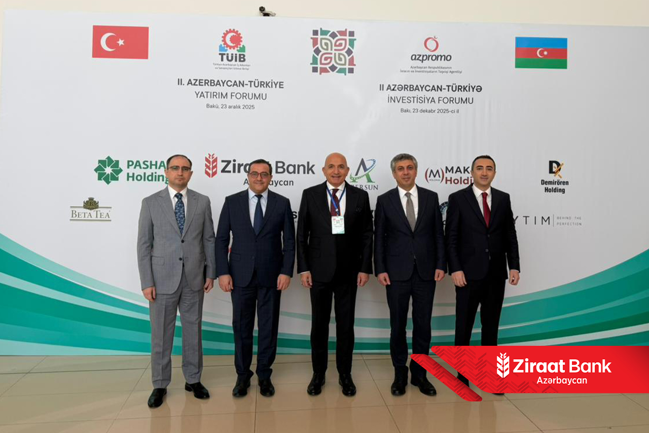 Ziraat Bank Azərbaycan II Azərbaycan–Türkiyə İnvestisiya Forumunun baş sponsorlarından biri oldu (FOTO)