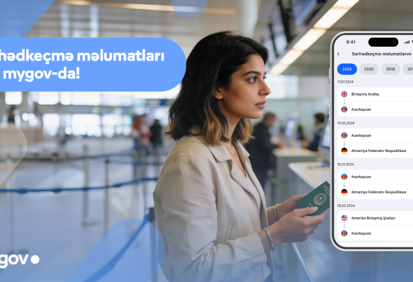 Vətəndaşlar sərhədkeçmə məlumatlarına artıq “mygov” platformasında baxa biləcəklər