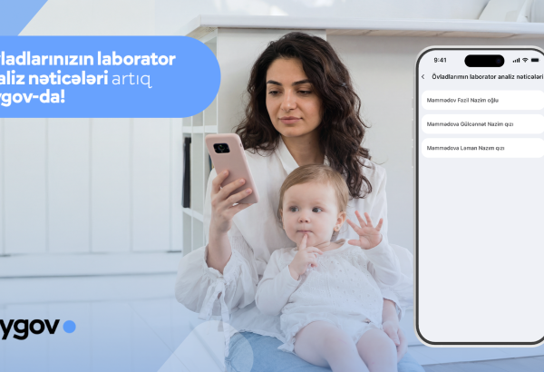 Artıq valideynlər övladlarının laborator analiz nəticələrinə “mygov” platformasında baxa bilərlər