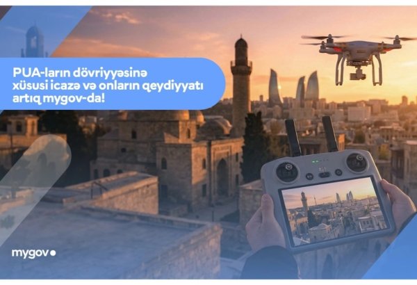 Mülki PUA-ların dövlət qeydiyyatına alınması üzrə müraciətlər "mygov" üzərindən edilə bilər
