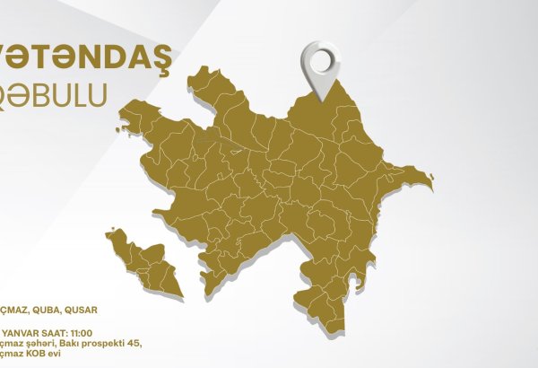 Xaçmazda sahibkarların qəbulu keçiriləcək