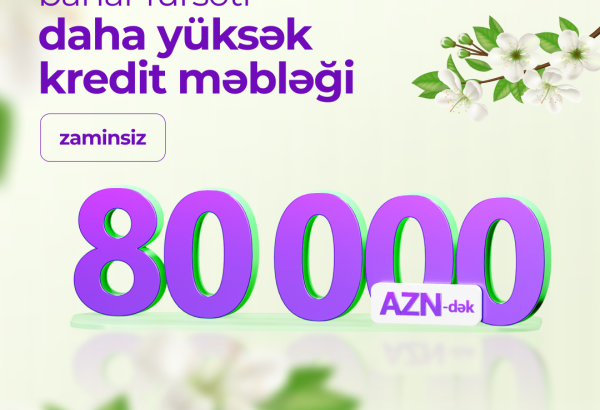 Azər Türk Bankdan istehlak kreditləri üzrə sərfəli şərtlərlə yeni kampaniya