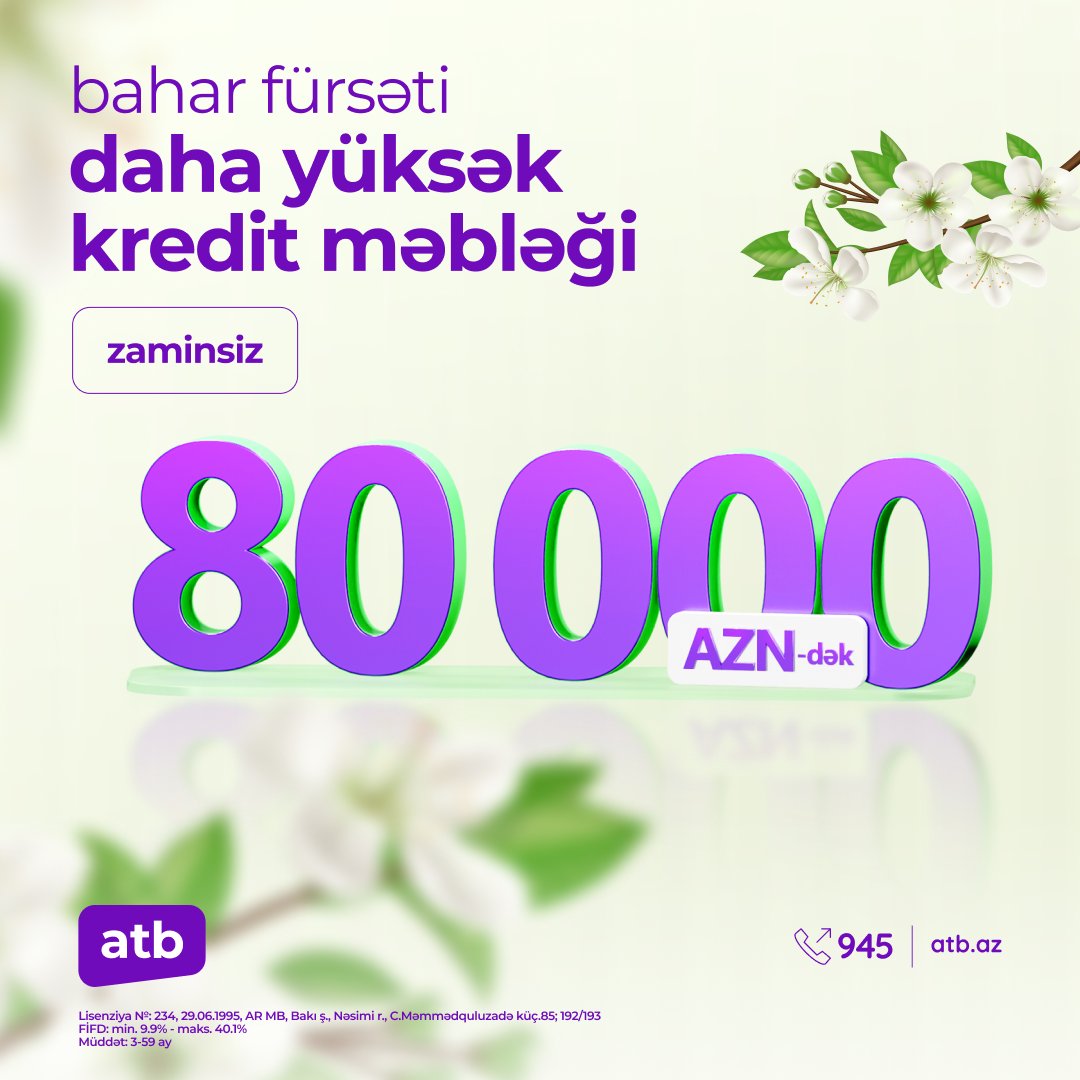 Azər Türk Bankdan istehlak kreditləri üzrə sərfəli şərtlərlə yeni kampaniya