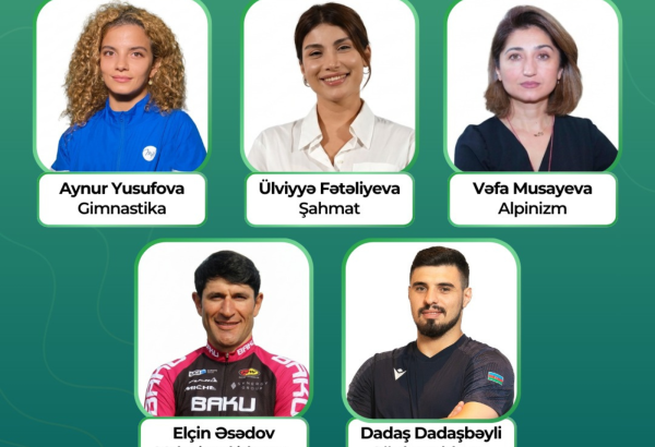Onlar 2026-cı il üçün “İdman səfiri” seçildilər