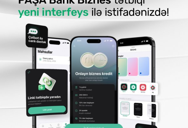 PAŞA Bank Biznes tətbiqi yeniləndi