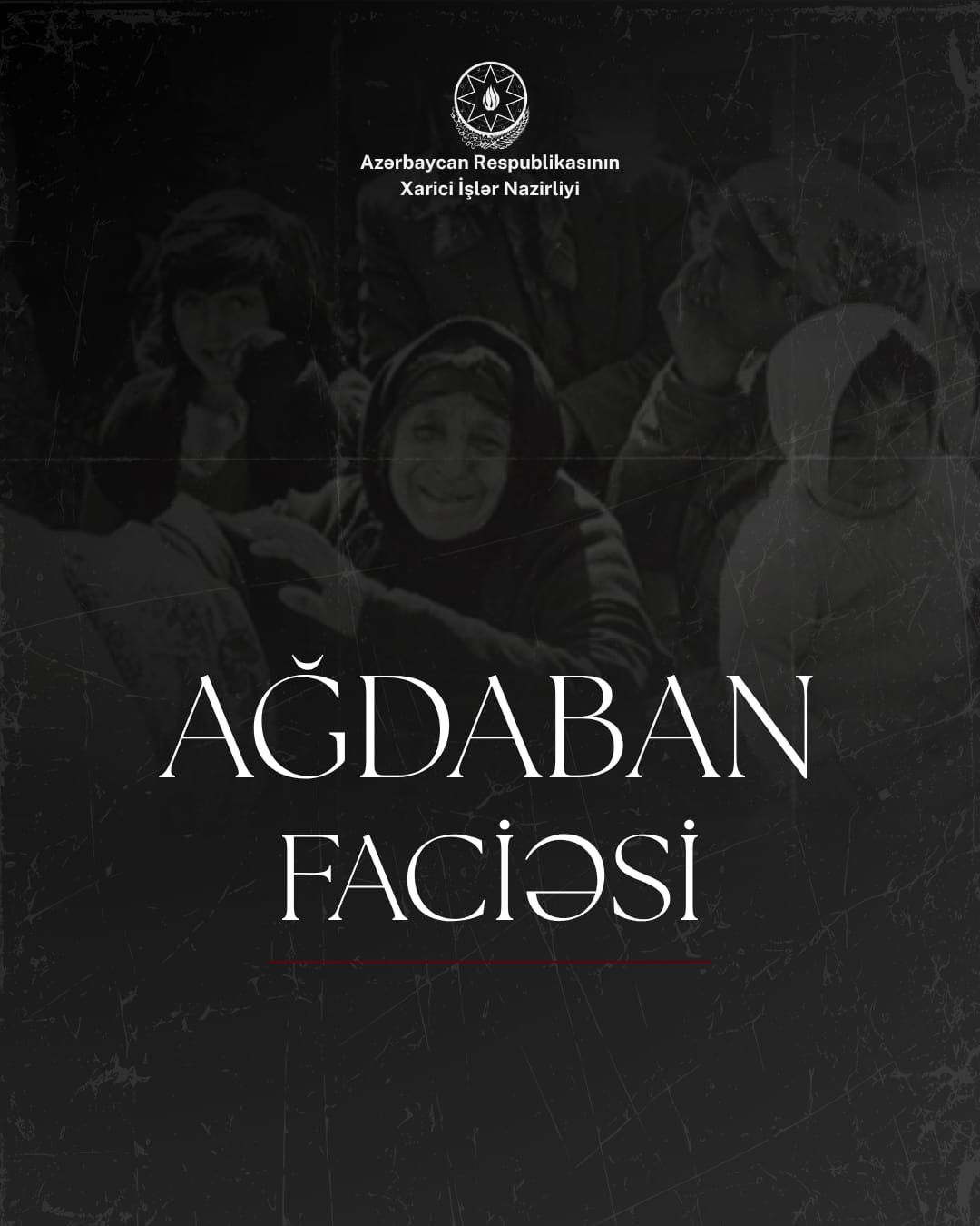 Azərbaycan XİN Ağdaban qətliamının 33-cü ildönümü ilə bağlı paylaşım edib (FOTO)