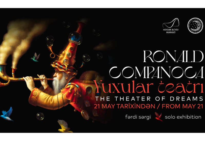“Yuxular teatrı”: Heydər Əliyev Mərkəzində yeni sərgi