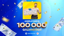 İsmayıllıda lotereyadan 100 000 manat uduldu (FOTO/VİDEO)