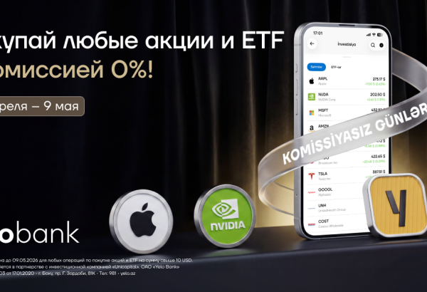 Yelo Invest-də komissiyasız alış günləri yenidən başladı!