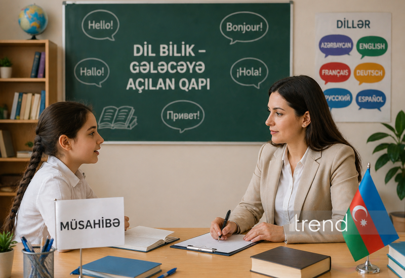 Dövlət məktəblərində xarici dildə oxumaq istəyən şagirdlər müsahibədən keçəcəklər