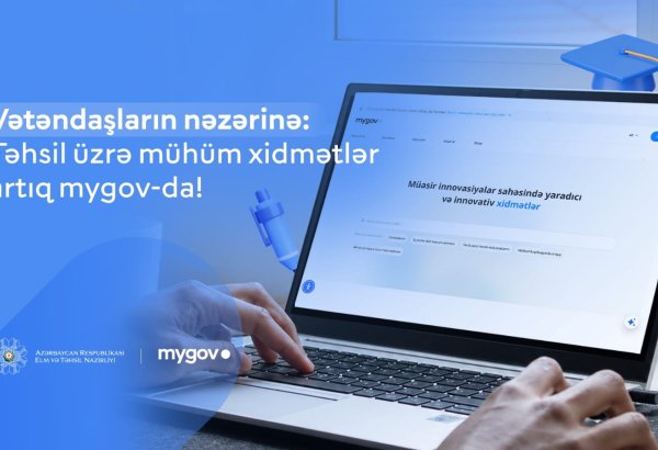 “mygov” platformasına yeni təhsil xidmətləri inteqrasiya edilib