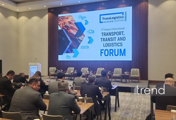 Bakıda "Nəqliyyat, tranzit və logistika" mövzusunda II Xəzər Beynəlxalq Forumu keçirilir