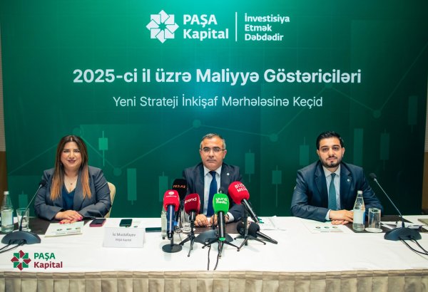 PAŞA Kapital 2025-ci ilin Maliyyə Göstəriciləri və Yeni Strateji İnkişaf Mərhələsinə dair Mətbuat Konfransı keçirib (FOTO)