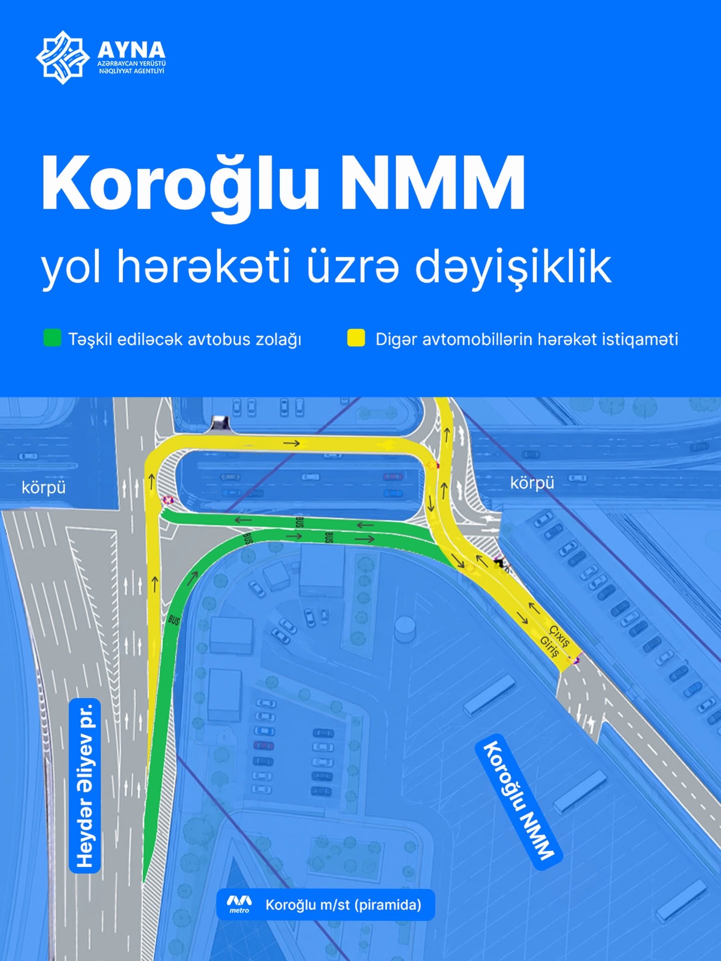“Koroğlu” Nəqliyyat Mübadilə Mərkəzi yaxınlığında hərəkət istiqamətləri dəyişdirilir