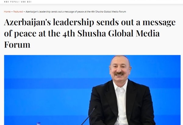 "The Liberum" Prezident İlham Əliyevin Şuşada səsləndirdiyi əsas mesajları işıqlandırıb