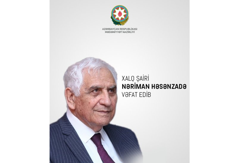 Xalq şairi Nəriman Həsənzadə vəfat edib